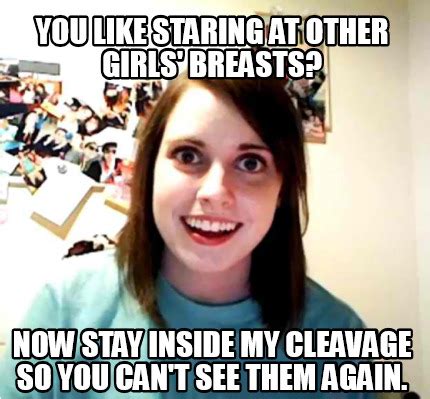 funny cleavage memes|Cleavage Meme Generator .